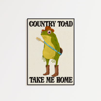Country Toad, Take Me Home - A2 Print